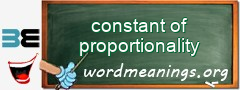 WordMeaning blackboard for constant of proportionality